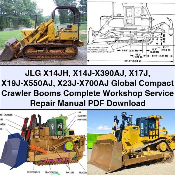 Jlg X14JH X14J-X390AJ X17J X19J-X550AJ X23J-X700AJ Global Compact Crawler Booms Workshop Service Repair Manual PDF Download