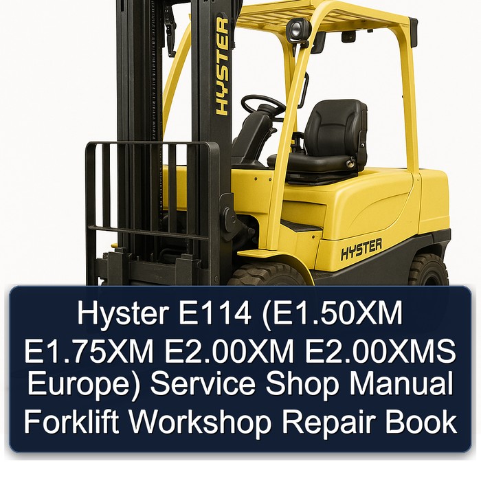 Manual de Servicio Taller Hyster E114 (E1.50XM E1.75XM E2.00XM E2.00XMS Europa)