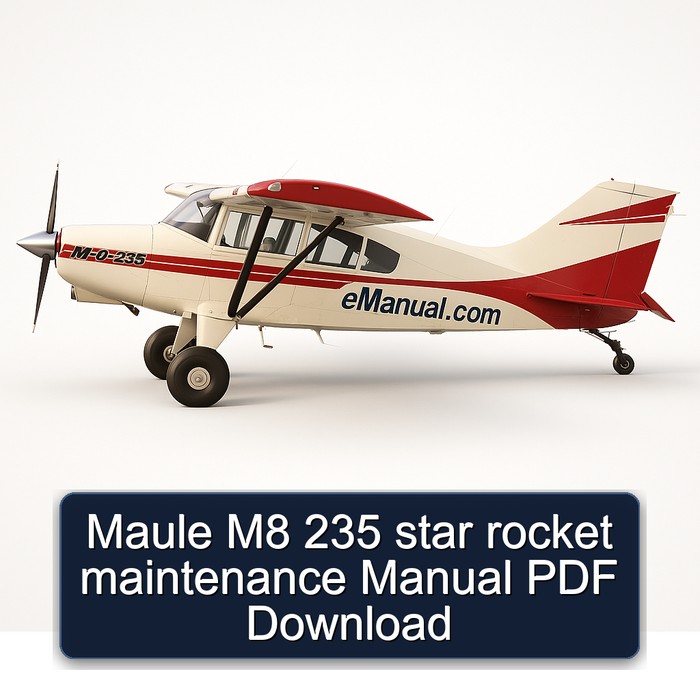 Maule M8 235 star rocket maintenance Manual PDF Download