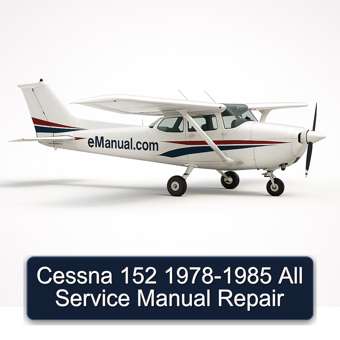Cessna 152 1978-1985 All Service Manual Repair
