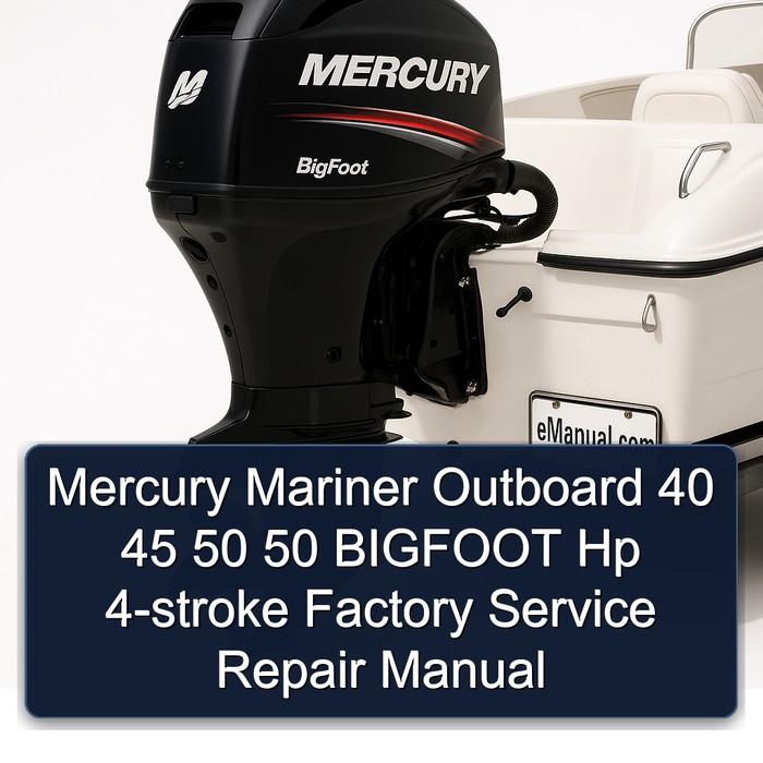 Mercury Mariner Outboard 40 45 50 50 BIGFOOT Hp 4-stroke Factory Manual de servicio y reparación