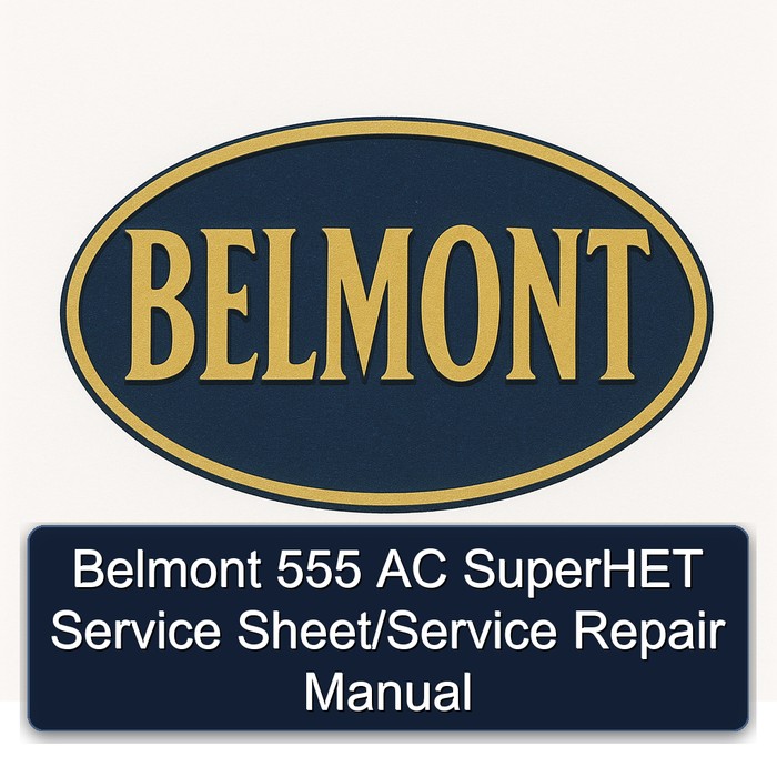 Belmont 555 AC SuperHET Service Sheet/Service Repair Manual