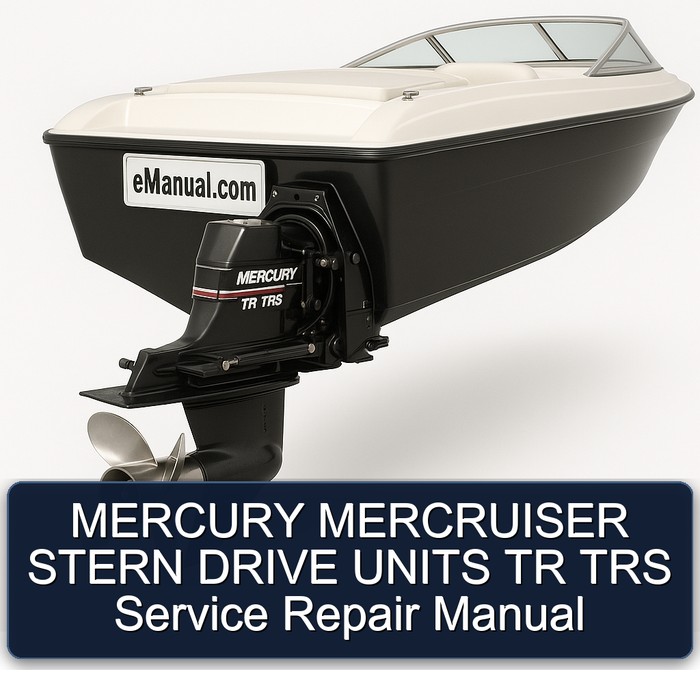 MERCURY MERCRUISER STERN DRIVE UNITS TR TRS Service Repair Manual