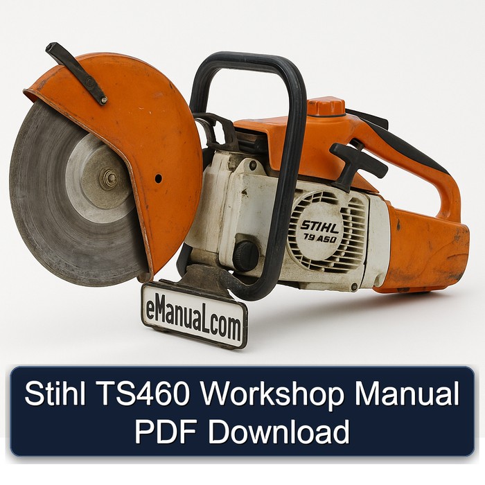 Stihl TS460 Workshop Manual PDF Download