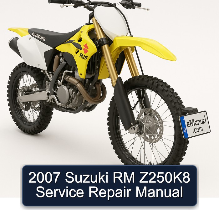 2007 Suzuki RM Z250K8 Service Repair Manual