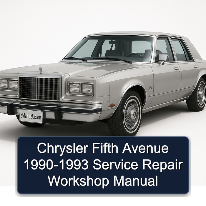 Chrysler Fifth Avenue 1990-1993 Service Repair Workshop Manual