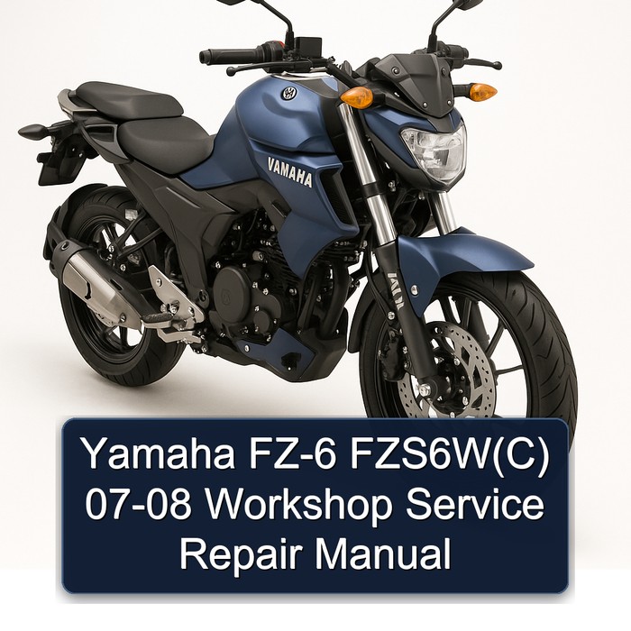 Yamaha FZ-6 FZS6W(C) 07-08 Workshop Manual de servicio y reparación