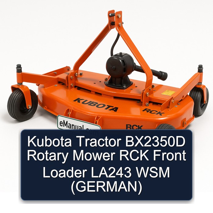 Kubota Tractor BX2350D Rotary Mower RCK Front Loader LA243 WSM (GERMAN)