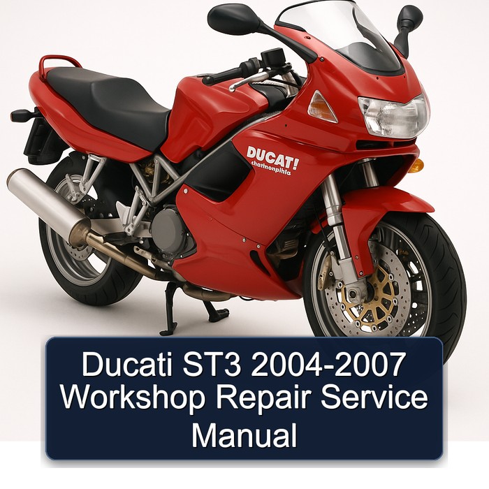 Ducati ST3 2004-2007 Workshop Repair Service Manual