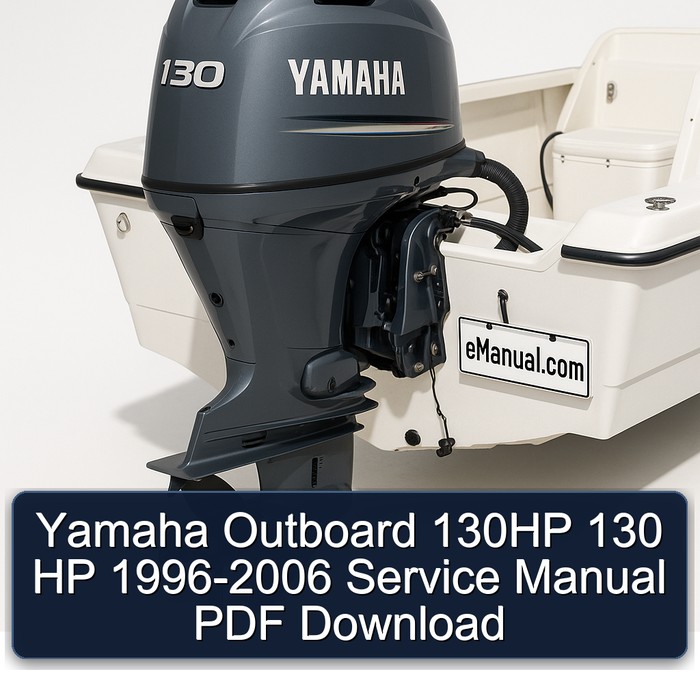 Yamaha Outboard 130HP 130 HP 1996-2006 Service Manual PDF Download