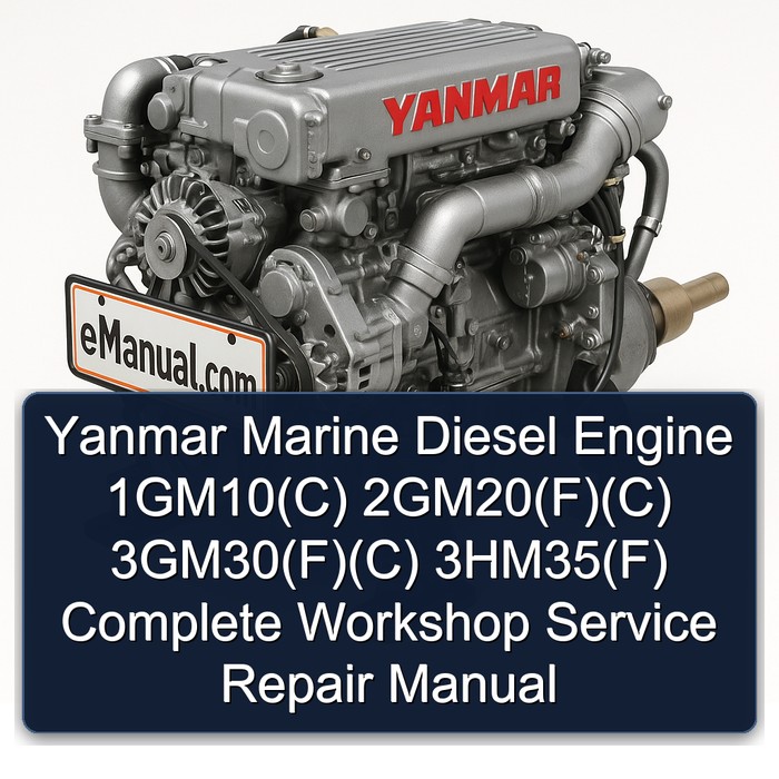 Yanmar Marine Diesel Engine 1GM10(C) 2GM20(F)(C) 3GM30(F)(C) 3HM35(F) Complete Workshop Service Repair Manual