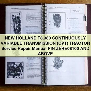 New Holland T8.380 CONTINUOUSLY VARIABLE Transmission (CVT) Tractor Service Repair Manual PIN ZERE08100 And Above 