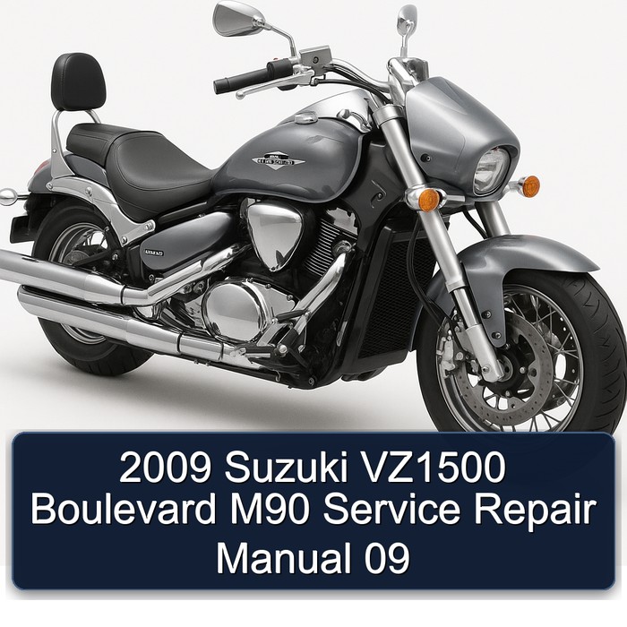 2009 Suzuki VZ1500 Boulevard M90 Service Repair Manual 09