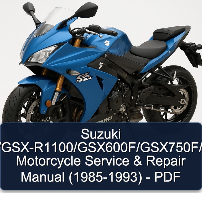 Suzuki GSX-R750/GSX-R1100/GSX600F/GSX750F/GSX1100F Motorcycle Manual de servicio y reparación (1985 1986 1987 1988 1989 1990 1991 1992 1993)-PDF