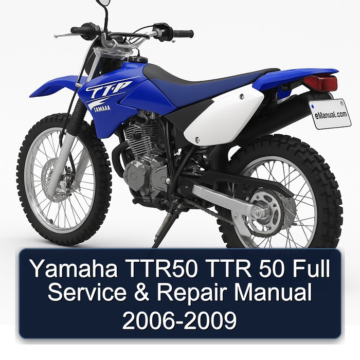 Yamaha TTR50 TTR 50 Full Service & Repair Manual 2006-2009