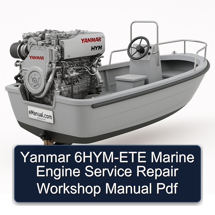Yanmar 6HYM-ETE Marine Engine Service Repair Workshop Manual  Pdf