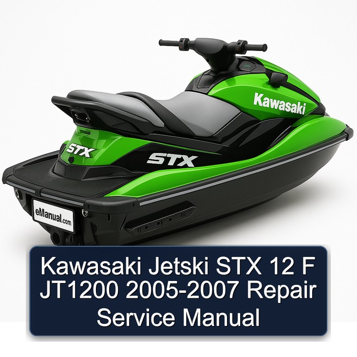 Kawasaki Jetski STX 12 F JT1200 2005-2007 Repair Service Manual