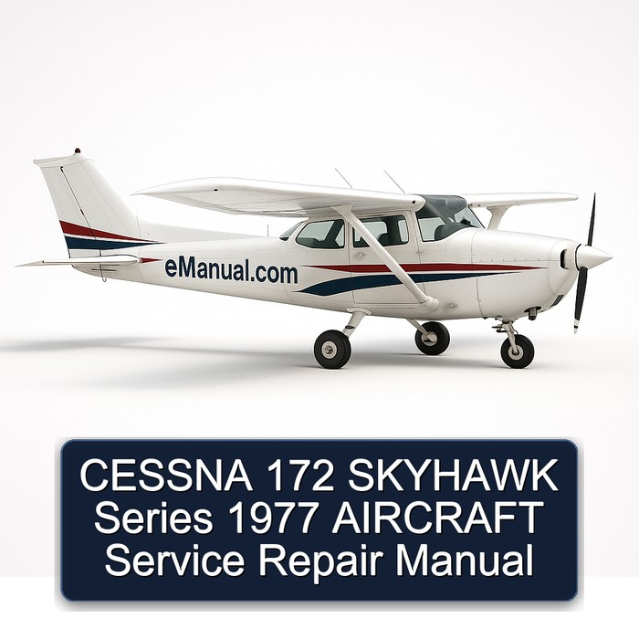 CESSNA 172 SKYHAWK Series 1977 AIRCRAFT Service Repair Manual