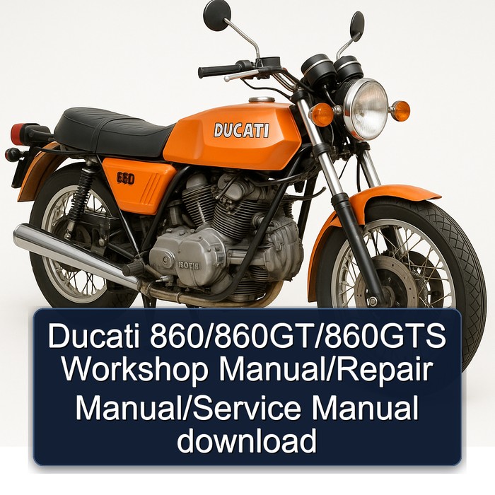 Ducati 860/860GT/860GTS Workshop Manual/Repair Manual/Service Manual download