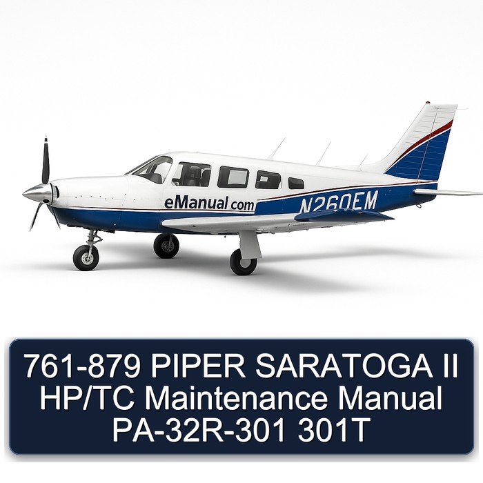 761-879 PIPER SARATOGA II HP/TC Maintenance Manual PA-32R-301 301T