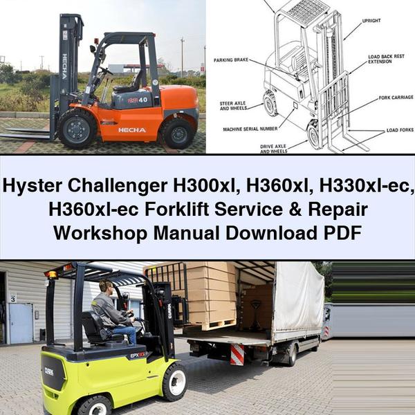 Hyster Challenger H300xl H360xl H330xl-Ec H360xl-Ec Forklift Workshop Service Repair Manual PDF Download