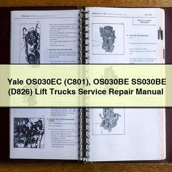 Yale OS030EC (C801) OS030BE SS030BE (D826) Lift Trucks Workshop Service Repair Manual PDF Download