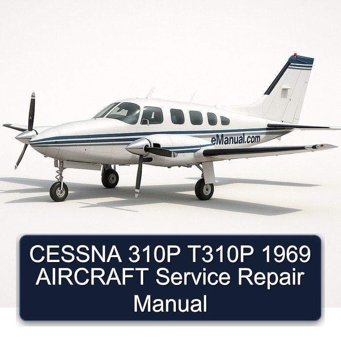CESSNA 310P T310P 1969 AIRCRAFT Service Repair Manual