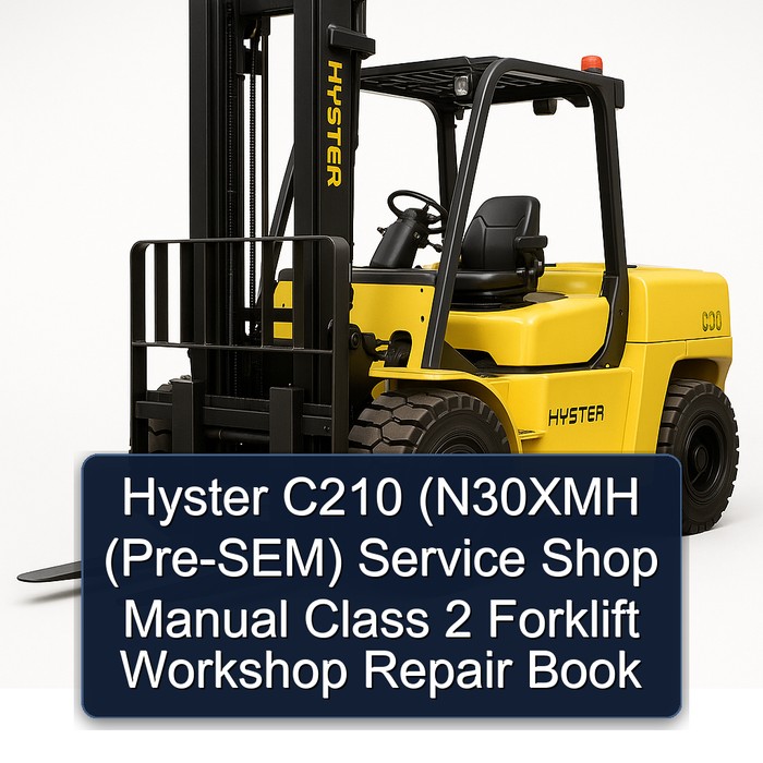 Hyster C210 N30XMH (Pre-SEM) Werkstatt-Handbuch Klasse 2 Gabelstapler