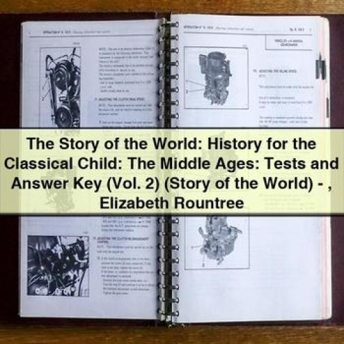 The Story of the World: History for the Classical Child: the Middle Ages: Tests and Answer Key (Vol. 2) PDF Download