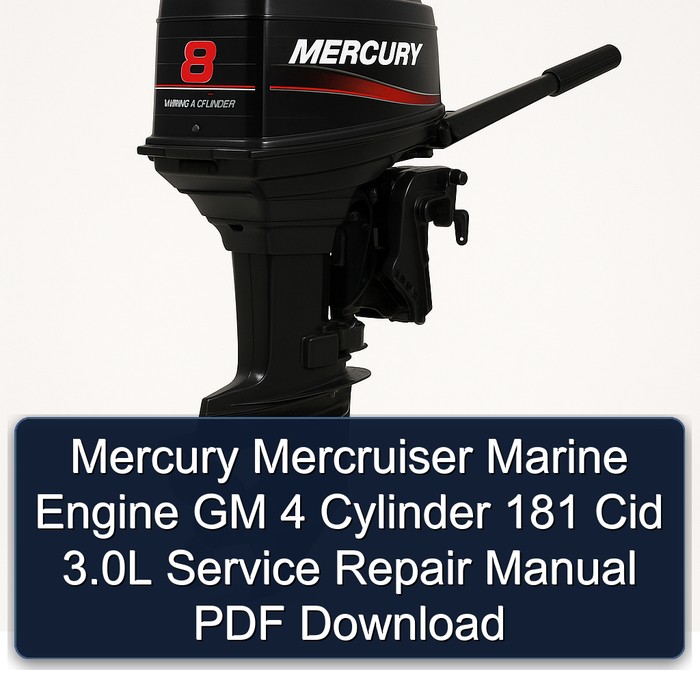 Mercury Mercruiser Marine Engine GM 4 Cylinder 181 Cid 3.0L Service Repair Manual PDF Download