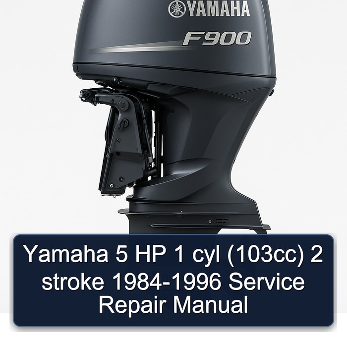Yamaha 5 HP 1 cyl (103cc) 2 stroke 1984-1996 Service Repair Manual