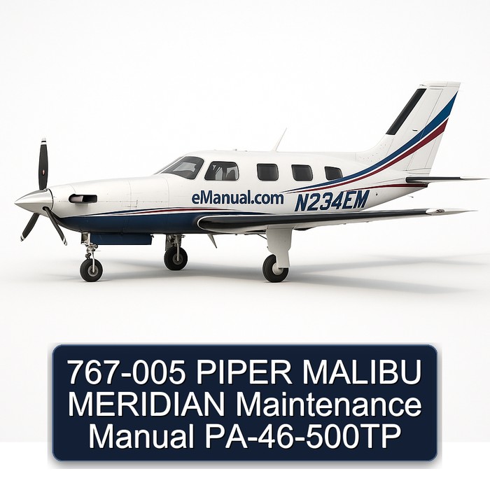767-005 PIPER MALIBU MERIDIAN Maintenance Manual PA-46-500TP