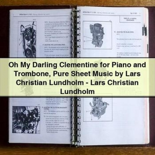 Oh My Darling Clementine for Piano and Trombone Pure Sheet Music by Lars Christian Lundholm - Lars Christian Lundholm PDF Download