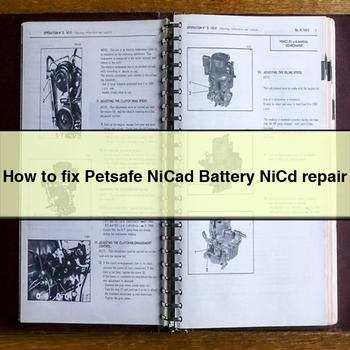 How to Fix Petsafe Nicad Battery Nicd Repair PDF Download
