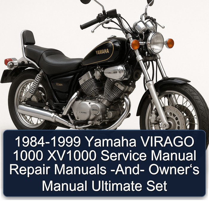 1984-1999 Yamaha VIRAGO 1000 XV1000 Service Manual Repair Manuals -And- Owner‘s Manual Ultimate Set