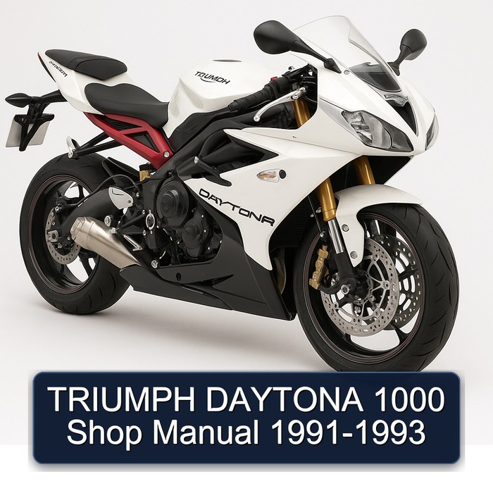 TRIUMPH DAYTONA 1000 Shop Manual 1991-1993