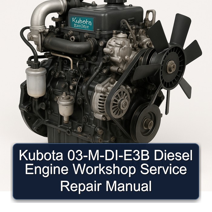 Kubota 03-M-DI-E3B Diesel Engine Workshop Service Repair Manual