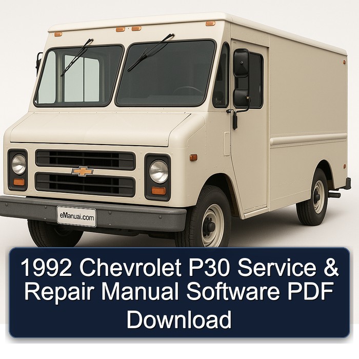 1992 Chevrolet P30 Service & Repair Manual Software PDF Download