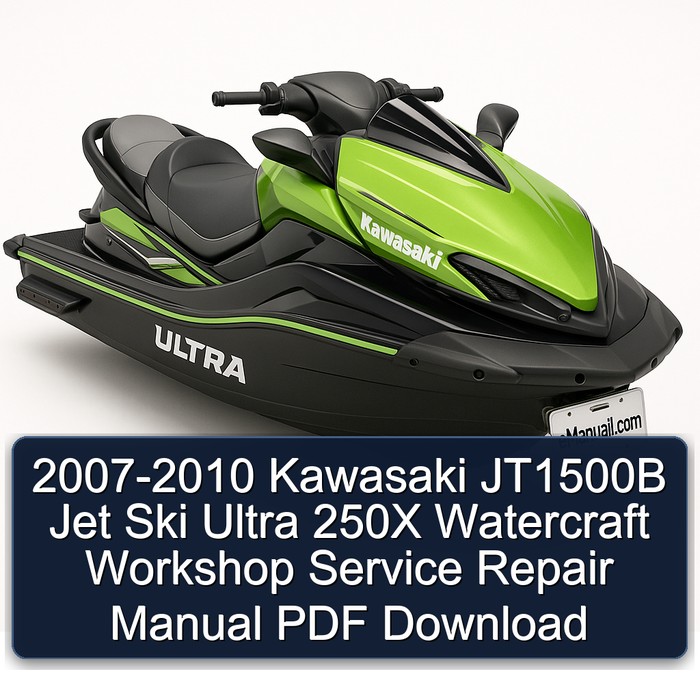 2007-2010 Kawasaki JT1500B Jet Ski Ultra 250X Watercraft Workshop Manual de servicio y reparación PDF Download