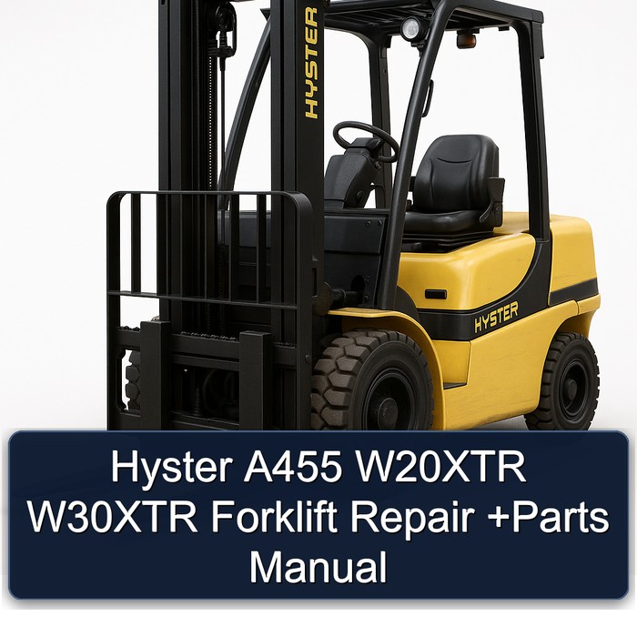 Manual de Reparación y Piezas para Carretilla Elevadora Hyster A455 W20XTR W30XTR