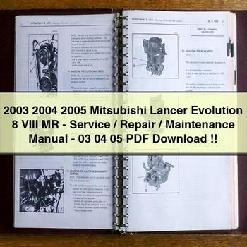 Mitsubishi 2004 2005 Mitsubishi Lancer Evolution 8 VIII Mr-// -03 04 05 Workshop Service Repair Manual PDF Download