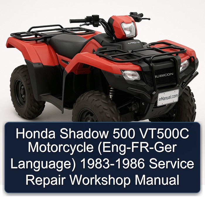 Honda Shadow 500 VT500C Motorcycle (Eng-FR-Ger Language) 1983-1986 Service Repair Workshop Manual
