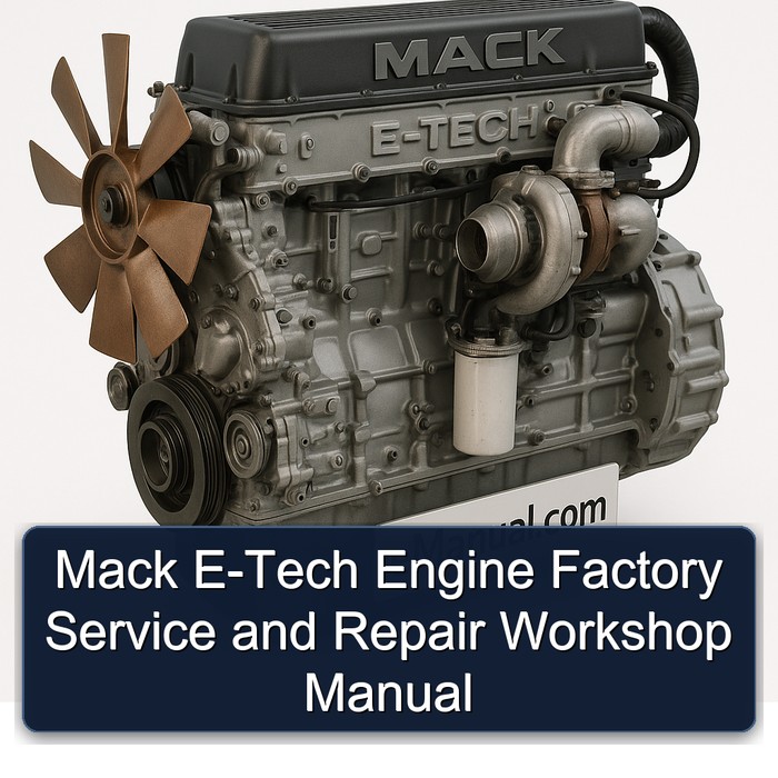 Manual de Servicio y Reparación del Motor E-Tech de Mack
