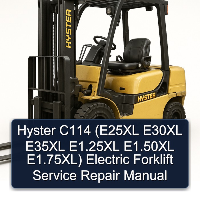 Manual de Servicio y Reparación de la Carretilla Elevadora Eléctrica Hyster C114 (E25XL, E30XL, E35XL, E1.25XL, E1.50XL, E1.75XL)