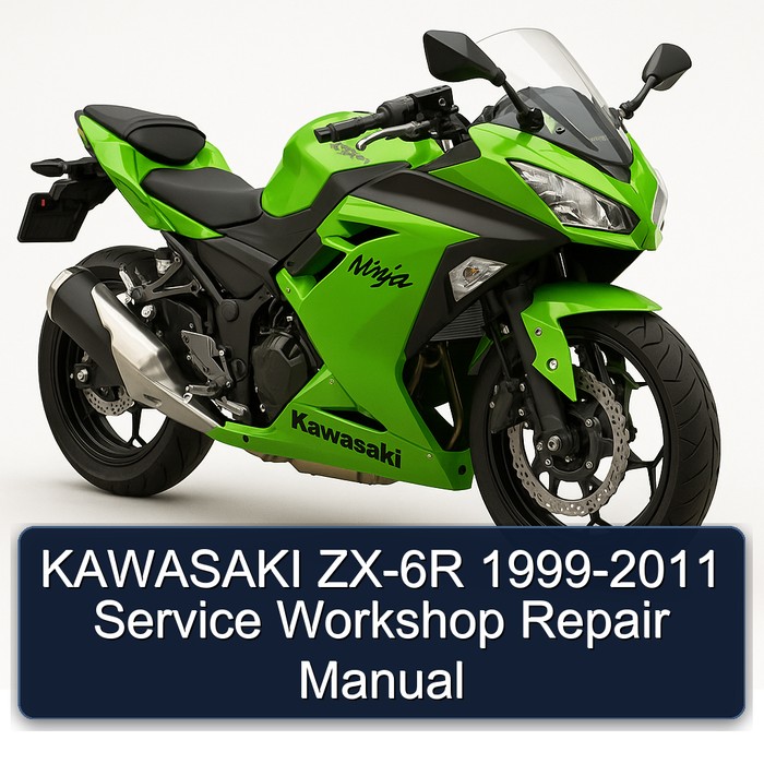 KAWASAKI ZX-6R 1999-2011 Service Workshop Repair Manual