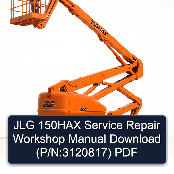 Jlg 150HAX Download (P/N:3120817) Workshop Service Repair Manual PDF Download