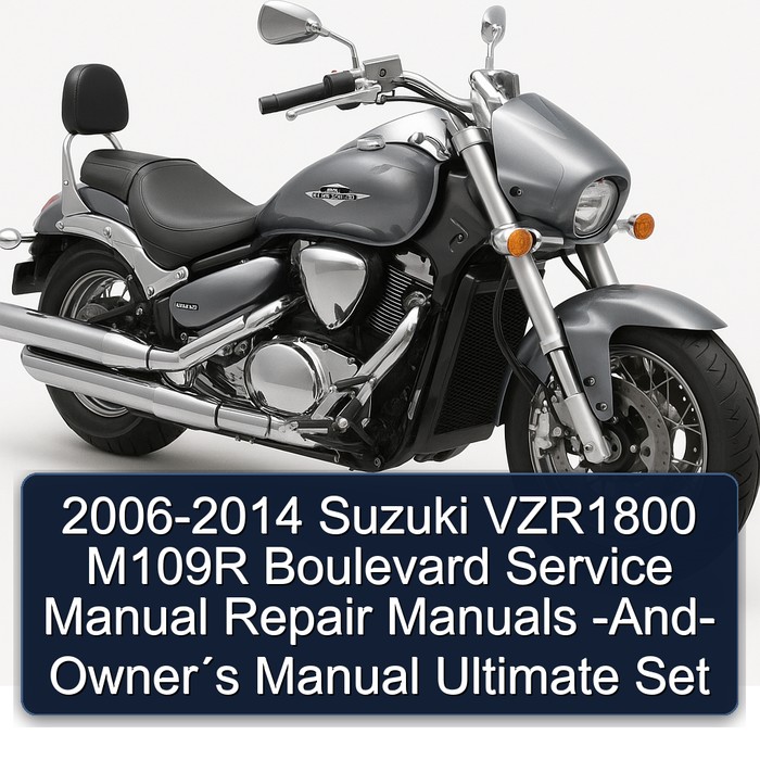2006-2014 Suzuki VZR1800 M109R Boulevard Service Manual Repair Manuals -And- Owner´s Manual Ultimate Set
