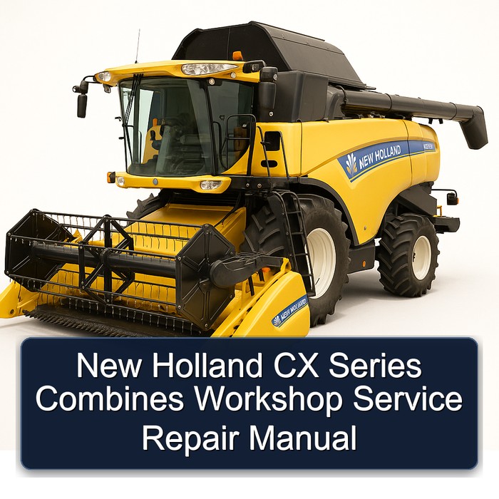 Manual de Servicio y Reparación para Cosechadoras New Holland Serie CX