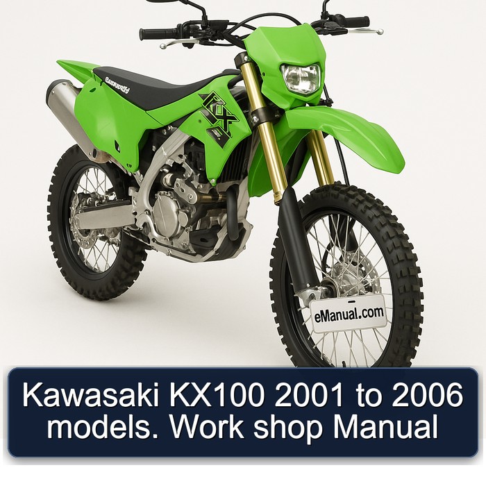 Kawasaki KX100 2001 to 2006 models. Work shop Manual