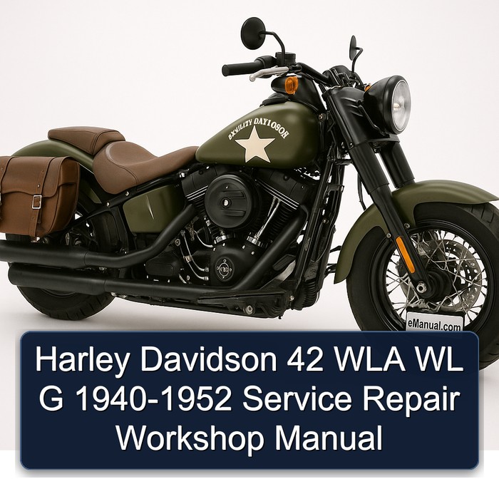 Harley Davidson 42 WLA WL G 1940-1952 Service Repair Workshop Manual